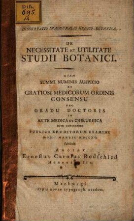 Diss. inaug. med. bot. de necessitate et utilitate studii botanici