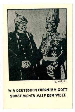 Kriegspostkarte Nr. 1: Wir Deutschen fürchten Gott ... Bismarck und Wilhelm II.) (mit Zensurvermerk)