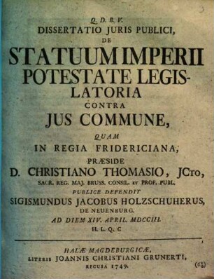 Dissertatio Juris Publici, De Statuum Imperii Potestate Legislatoria Contra Jus Commune