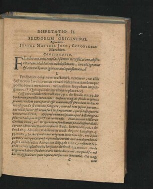 Disputatio II. De Feudorum Originibus. Respondente Joanne-Matthia Jhan.