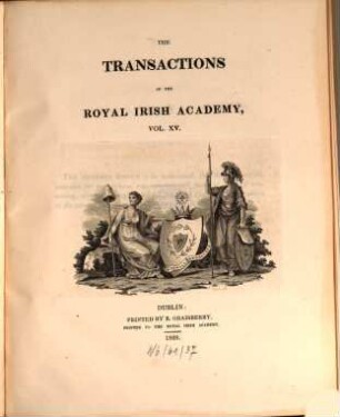 The Transactions of the Royal Irish Academy. 15. 1828