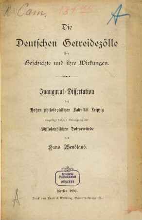 Die Deutschen Getreidezölle : ihre Geschichte und ihre Wirkungen