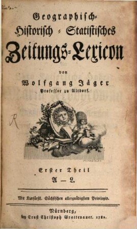 Geographisch-Historisch-Statistisches Zeitungs-Lexicon, 1. A - L