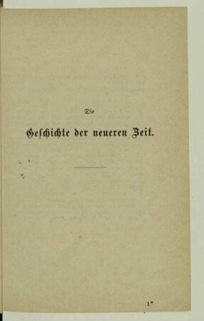 Die Geschichte der neueren Zeit
