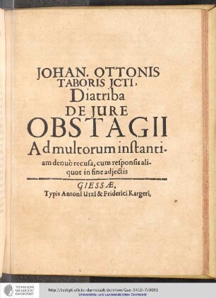 Johan. Ottonis Taboris Jcti, Diatriba De Jure Obstagii : Ad multorum instantiam denuò recusa, cum responsis aliquot in fine adiectis