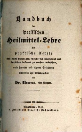 Handbuch der specifischen Heilmittel-Lehre für praktische Aerzte