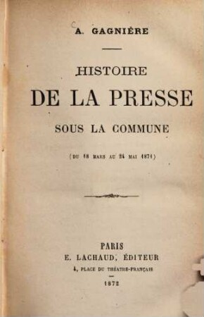 Histoire de la presse sous la Commune (du 18 Mars au 24 Mai 1871)