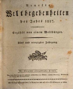 Neueste Weltbegebenheiten : d. Jahrs ... 1827 = Jg. 45