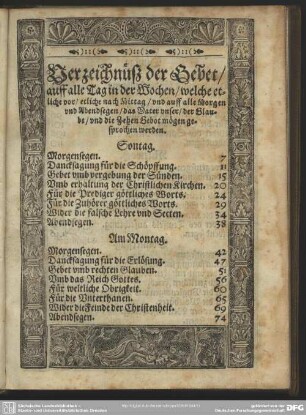 Verzeichnüß der Gebet, auff alle Tag in der Wochen, welche etliche vor, etliche nach Mittag, und auff alle Morgen und Abendsegen, das Vater unser, der Glaube, und die Zehen Gebot mögen gesprochen werden