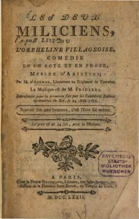 Les deux miliciens, ou l'orpheline villageoise : comédie un un acte en en prose, Meslée d'Ariettes