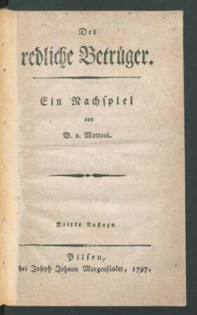 Der redliche Betrüger : Ein Nachspiel