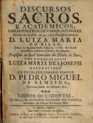 Discursos sacros e academicos, obras poeticas de varios authores