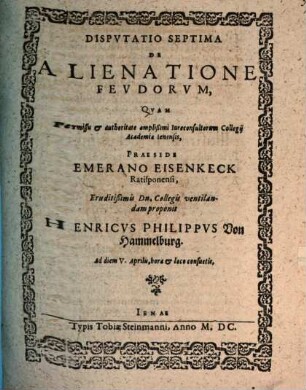 Consuetudines feudales in decem disputationes coniectae, Disp. VII.. De alienatione feudorum