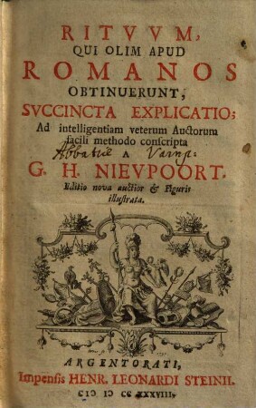 Rituum, qui olim apud Romanos obtinuerunt, succincta explicatio : ad intelligentiam veterum auctorum facili methodo conscripta
