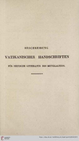 Beschreibung vatikanischer Handschriften für deutsche Litteratur des Mittelalters
