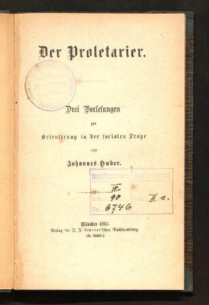 Der Proletarier : drei Vorlesungen zur Orientirung in der socialen Frage