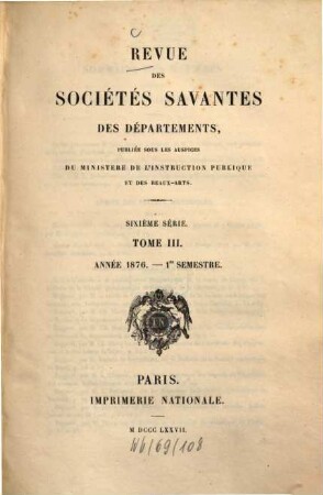 Révue des sociétés savantes des départements. 1876, Sémestre 1 = T. 3
