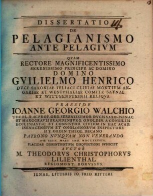 Dissertatio De Pelagianismo Ante Pelagivm