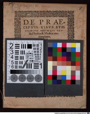De praecipuis visus symptomatis eorumque causis physica & medica contemplatio