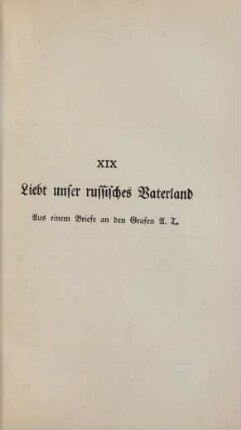 XIX. Liebt unser russisches Vaterland