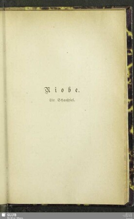 Niobe. Ein Schauspiel