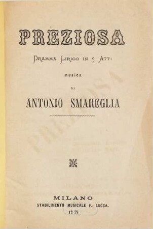 Preziosa : dramma lirico in 3 atti
