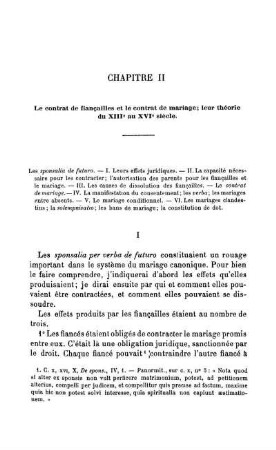 Chapitre II Le contrat de fiançailles et le contrat de mariage; leur théorie du XIII ͤ au XVI ͤ siècle.
