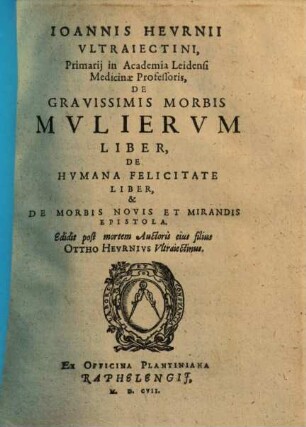 De gravissimis morbis mulierum liber