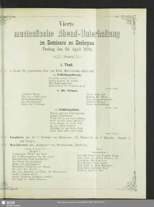 Vierte musikalische Abend-Unterhaltung im Seminare zu Zschopau Freitag den 28. April 1876