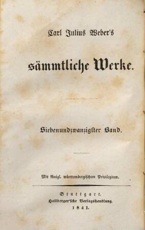 Carl Julius Weber's sämmtliche Werke, 27. Democritos oder hinterlassene Papiere eines lachenden Philosophen