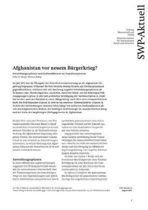 Afghanistan vor neuem Bürgerkrieg? : Entwicklungsoptionen und Einflussfaktoren im Transitionsprozess