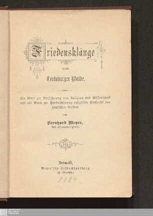 Friedensklänge vom Teutoburger Walde : ein Wort zur Versöhnung von Religion und Wissenschaft und ein Werk zur Herbeiführung religiöser Eintracht des deutschen Volkes