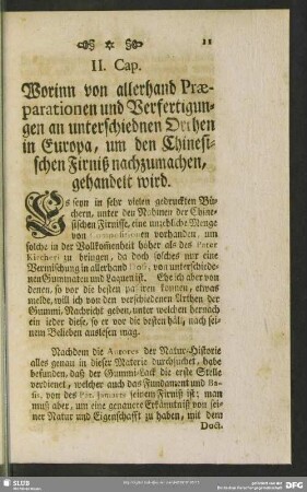 II. Cap. Worinn von allerhand Praeparationen und Verfertigungen an unterschiednen Orthen in Europa, um den Chinesischen Firniß nachzumachen, gehandelt wird