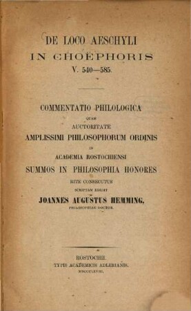 De loco Aeschyli in Choëphoris v. 540 - 585 : Commentatio philologica
