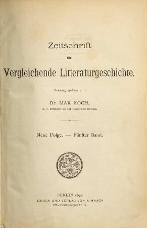 Zeitschrift für vergleichende Literaturgeschichte, 5. 1892