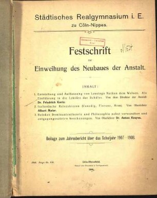 Festschrift zur Einweihung des Neubaues der Anstalt. Inhalt: 1. Entstehung und Auffassung von Lessings Nathan dem Weisen ...