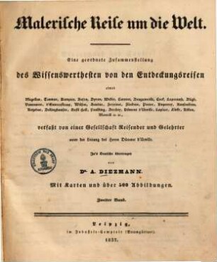 Malerische Reise um die Welt : eine geordnete Zusammenstellung des Wissenswerthesten von den Entdeckungsreisen eines Magellan, Tasman ..., 2