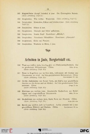 Arbeiten in Jade, Bergkristall etc. (Nr. 596-608)