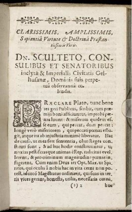 Clarissimis, Amplissimis [...] Dn. Schulteto, Consulibus Et Senatoribus [...]