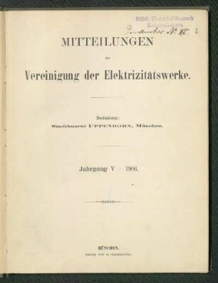 1906, Jg. V: Mitteilungen der Vereinigung der Elektrizitätswerke