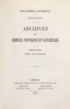 Archives des sciences physiques et naturelles, 26. 1866