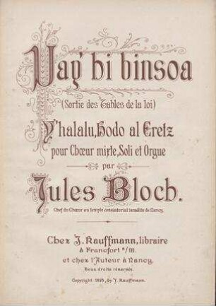 Vay' bi binsoa : pour choeur mixte, soli et orgue / par Jules Bloch