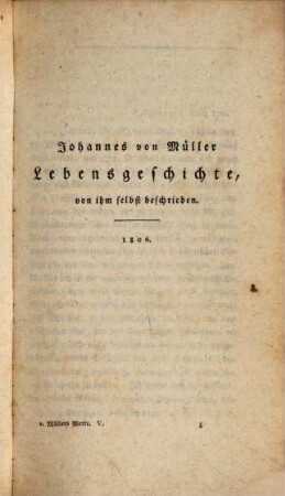 Johannes von Müllers sämmtliche Werke, 5. Lebensgeschichte ; [2]