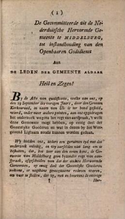 Berigt van de gecommitteerden tot den publyken eeredienst der nederduitsche hervormde gemente te Middelburg ... ter reclame van de geestelyke goederen em fondsen ...