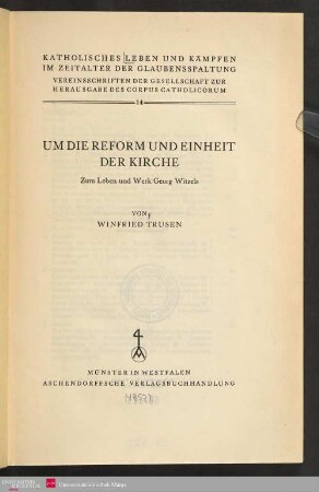 Um die Reform und Einheit der Kirche : zum Leben und Werk Georg Witzels
