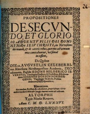 Propositiones de secundo et glorioso adventu filii Dei D. N. Jesu Christi in novissimo die mundi