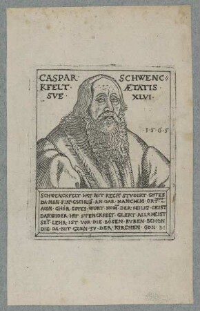 Bildnis des Caspar Schwenckfelt