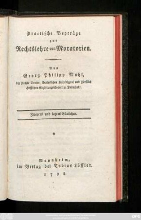 Bd.chen 2: Practische Beyträge zur Rechtslehre von Moratorien
