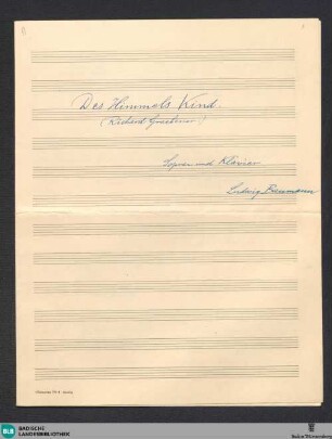 Des Himmels Kind - Mus. Hs. 1394,51 : S, pf; D|b