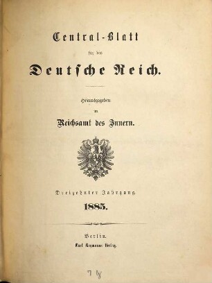 Zentralblatt für das Deutsche Reich, 13. 1885